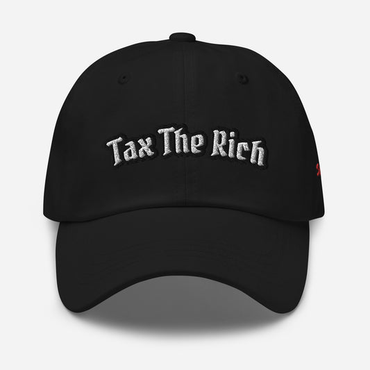"Tax The Rich" Dad HatS