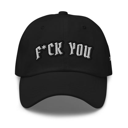 "F*UCK YOU" Dad HatS