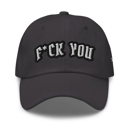 "F*UCK YOU" Dad HatS