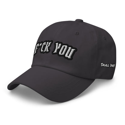 "F*UCK YOU" Dad HatS