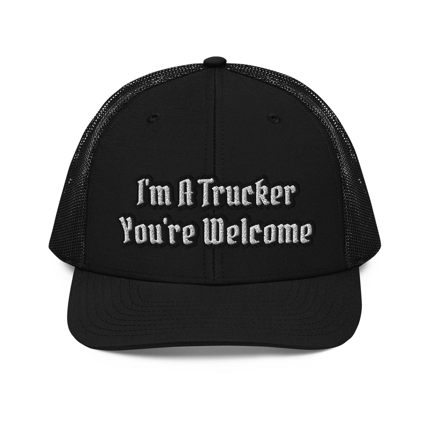 "You're Welcome" Trucker Cap HatS