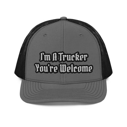 "You're Welcome" Trucker Cap HatS